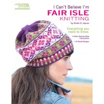 Leisure Arts 5553 I Can't Believe I'm Fair Isle Knitting by Sheila G. Joynes
